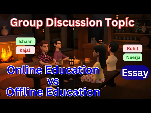 Online Education vs Offline Education GD Topic | Online Classes vs Offline Classes Essay | Debate