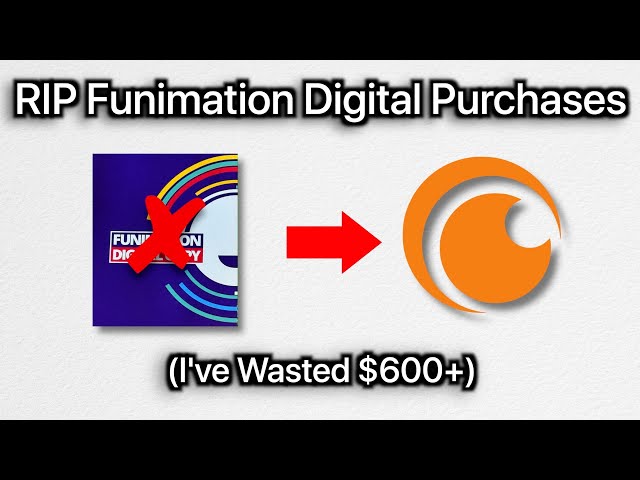 RIP Funimation Digital Library (I've Wasted $600+)