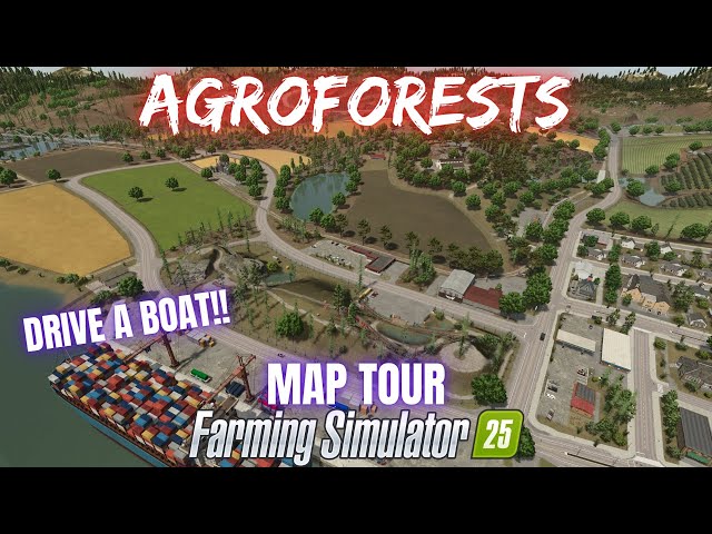 AGROFORESTS - Map Tour - Farming Simulator 25