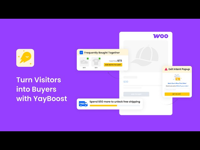 Turn Visitors into Buyers with YayBoost | WooCommerce Sales Booster Plugin