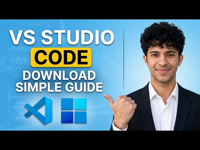 How to Download & Install VS Code on Windows 11 | Visual Studio Code Installation Guide 2026