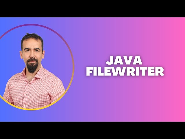 #122 Java FileWriter – Write Text to Files with Examples