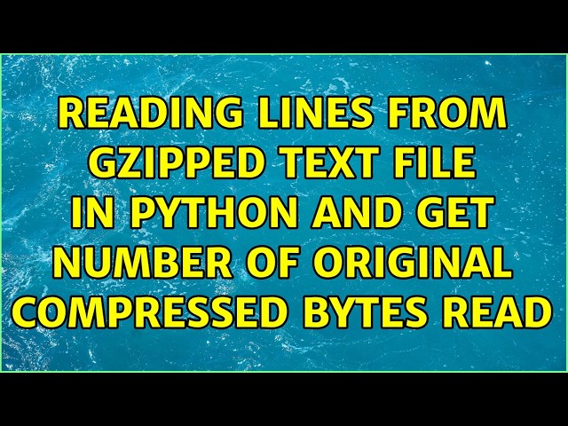 Reading lines from gzipped text file in Python and get number of original compressed bytes read