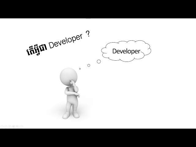 តើអ្វីជា Developer ?  Full Stack Developer ?  //What Developer and Full Stack Developer