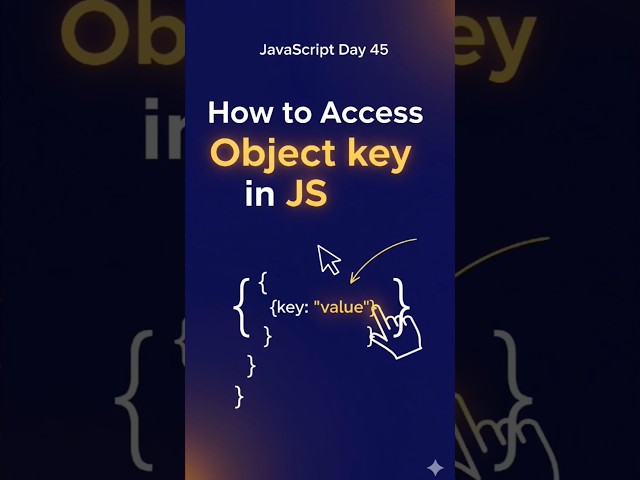 🔑 Access Keys in JavaScript Objects#object#js #jsbasics #dsa #key #objectkey #access #shorts #js