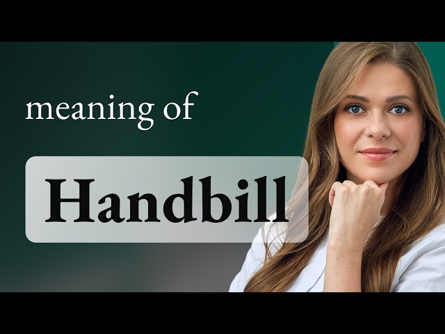 Handbill • what is HANDBILL meaning