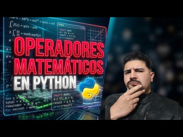 Como Hacer Cálculos en Python: Operadores, Modulo y Función Pow()  | Masterclass 06