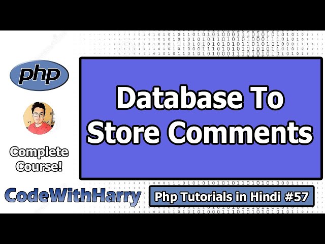 Creating a Database to Store Comments | PHP Tutorial #57