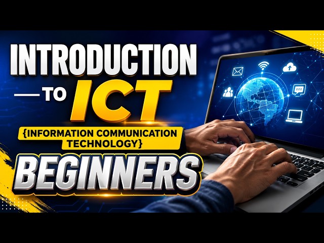 ICT Basics: What Every Beginner Needs to Learn Today