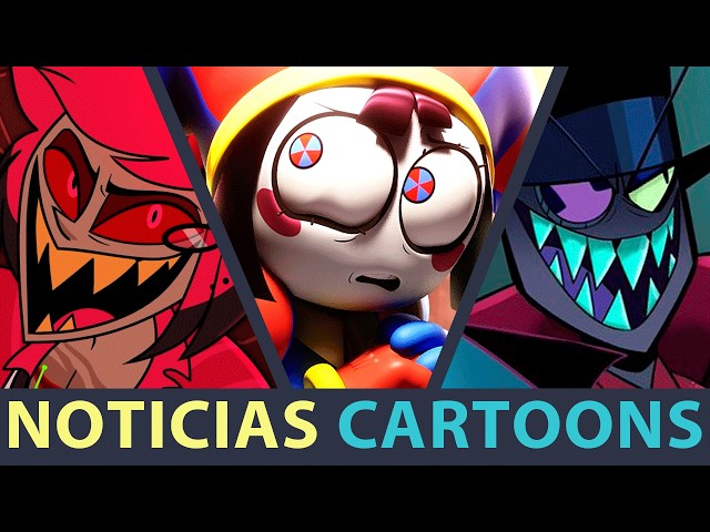 VILLANOS REGRESA | EPIC THE MUSICAL | DIGITAL CIRCUS en CINES | NOTICIAS CARTOONS