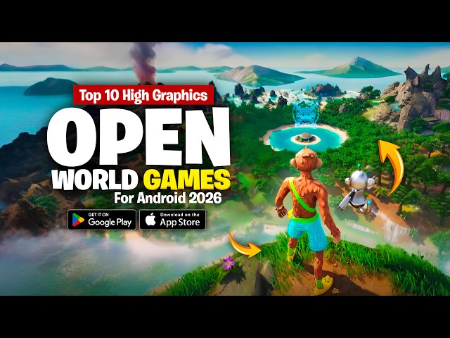 Top 10 New Open World Games for Android & iOS 2026 | Best Open World Games for Android