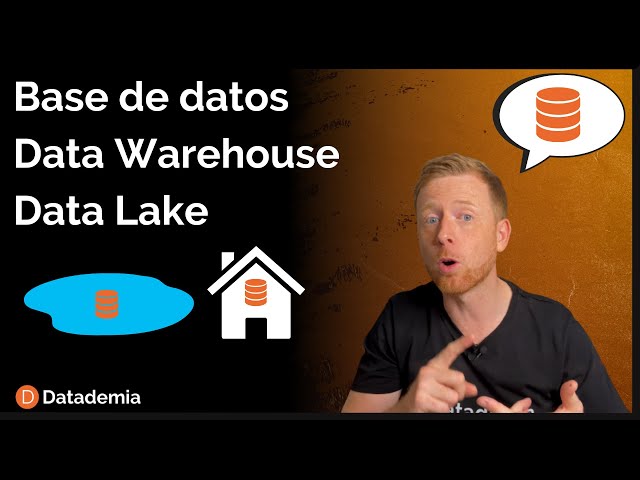 Base de datos, Data Warehouse y Data Lake, cuál es la diferencia