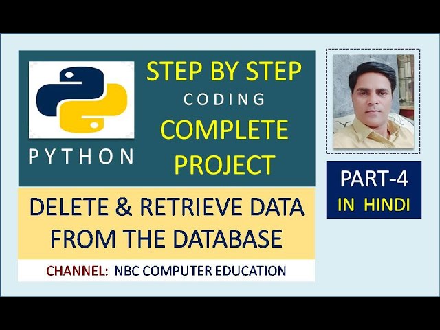Part-4 : DELETE STUDENT RECORD | RETRIEVE AND  DISPLAY DATA | BY NBC