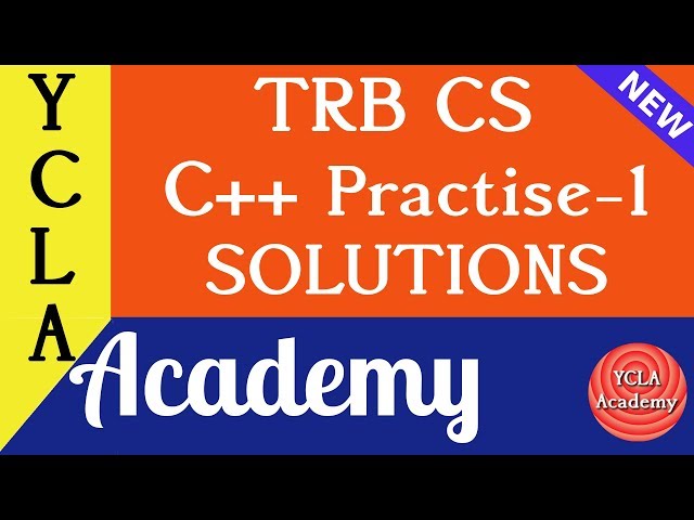 TRB CS C++ Practise -1 Solutions  | FREE Test-series  | TRB CS Coaching | YCLA Academy