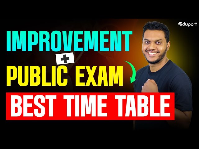 How to cover Improvement & Final Exam | Plus Two Study Time Table | Eduport