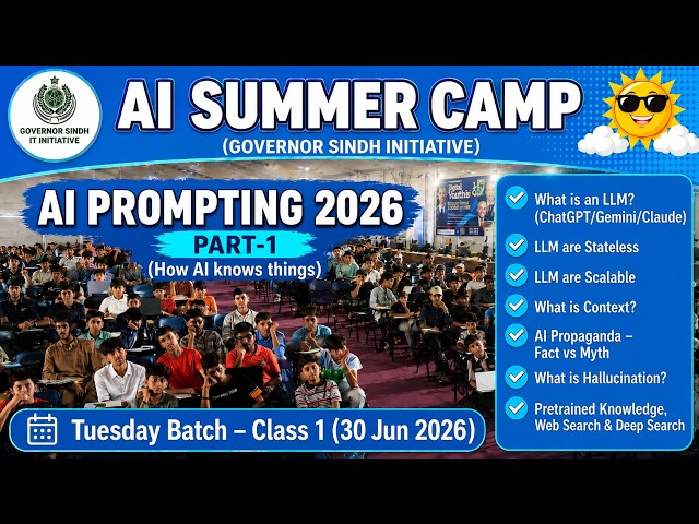 AI SUMMER CAMP CLASS-1 (Tuesday Slot) || AI Prompting 2026 || GOVERNOR SINDH INITIATIVE