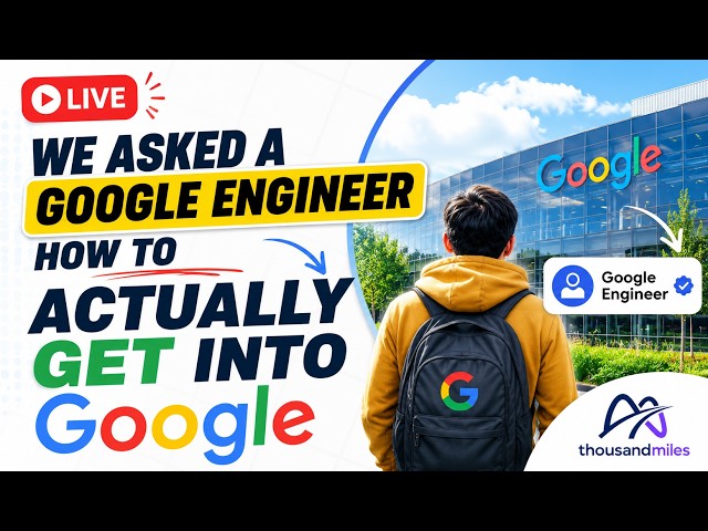We Asked a Google Engineer How to Actually Get Into Google