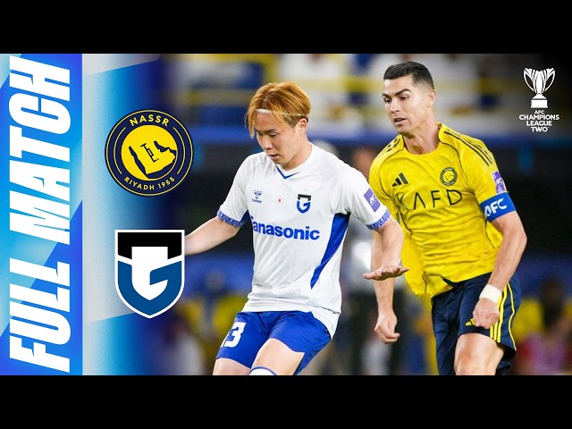 Al Nassr 🇸🇦 vs Gamba Osaka 🇯🇵 | Full Match | FINAL 🏆 – AFC Champions League Two™ 2025/26