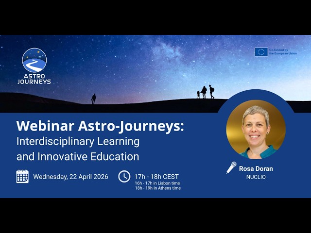 AstroJourneys Webinar – Interdisciplinary Learning and Innovative Education