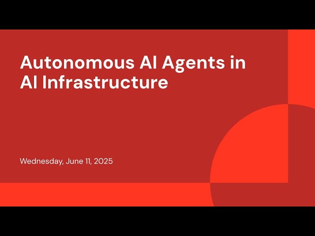 Autonomous AI Agents in AI Infrastructure