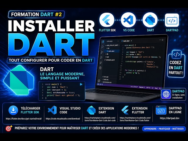 Formation Dart #2 : Comment Installer Flutter SDK, Dart, VS Code et DartPad | Guide Complet Débutant