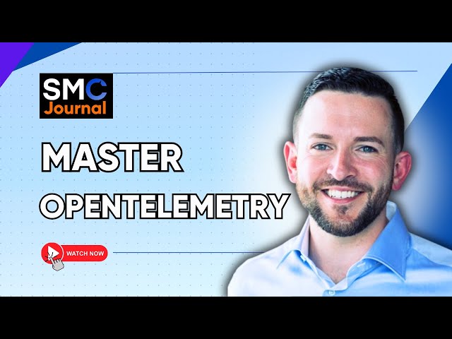 Mastering OpenTelemetry and Observability