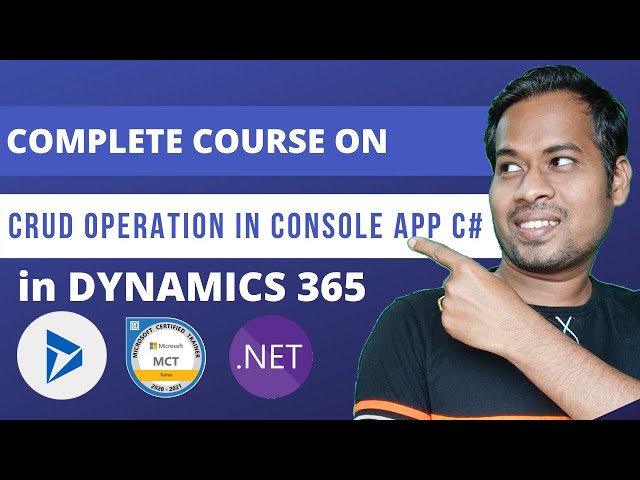 Console Application CRUD Operation in C# in Dynamics 365