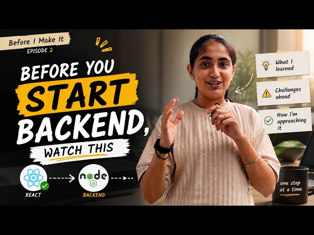 Before You Start Backend, Watch This | Before I Make It Episode 2