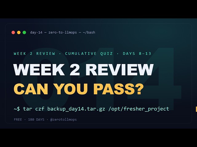 Linux Week 2 Review: Can You Pass? (10 Quiz Questions & Lab Redo) | Zero to LLMOps (Day 14)