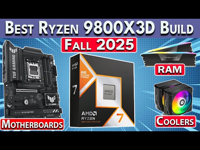 Best Ryzen 9800X3D PC Build 2025 🛑 Best GPU, RAM, Motherboard & More
