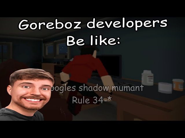 Gorebox Developers Be like | Gorebox Memes