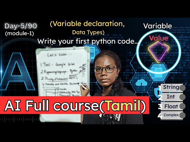 Day-5/90 | Part-1/2 | AI, DS and ML complete course for beginners in Tamil | Hire Ready | Data types
