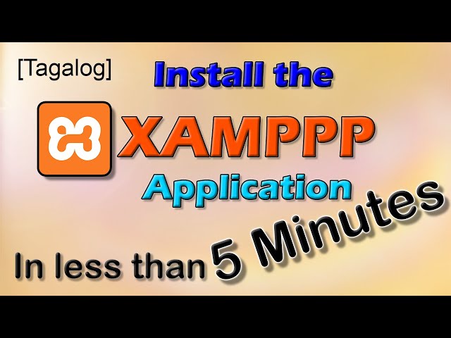 How to install the XAMPP application in less than 5 minutes.. - [TAGALOG]