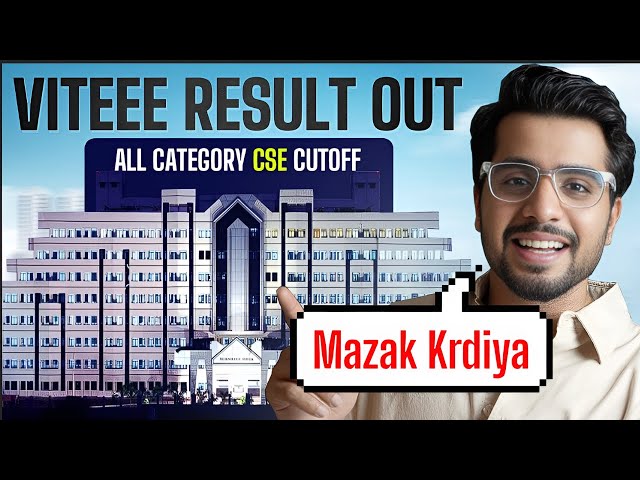 VITEEE Result OUT 💀 | CSE Cutoff | Counselling Process Explained : VIT -Ritik Meghwani 2025