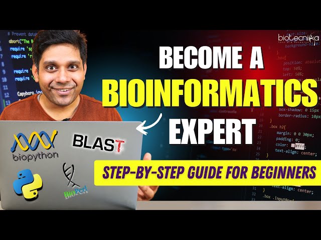 Become a Bioinformatics Expert: Step-by-Step Guide for Beginners