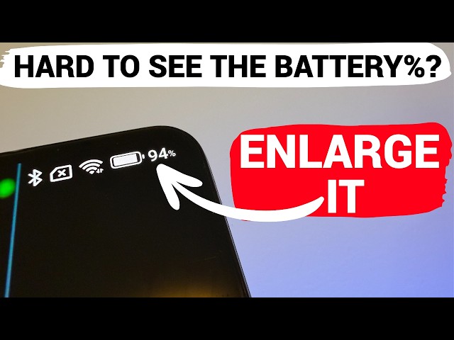 How to Enlarge the Battery Percentage and Icon on Your Phone