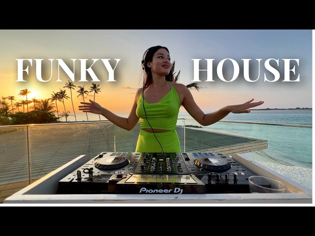 Funky House Live Dj Set (Feel Good & Groovy Beats) |Disco Remixes | Rooftop Sunset Party |Maldives