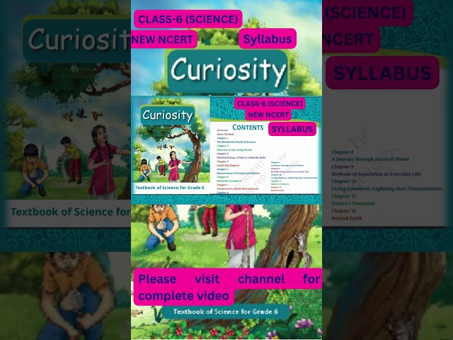 CURIOSITY || Class 6 | Science | New Ncert | Syllabus  #kvsscience  #class6newncerts #class6science