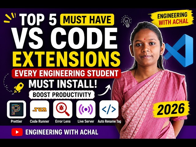 Top 5 VS Code Extensions Every Engineering Student Must Install (2026) |