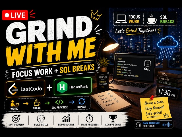 GRIND WITH ME LIVE | Focus Work + SQL Breaks | LeetCode & HackerRank|Pomodoro