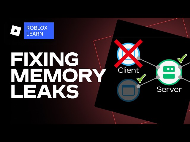How to find and fix memory leaks on Roblox
