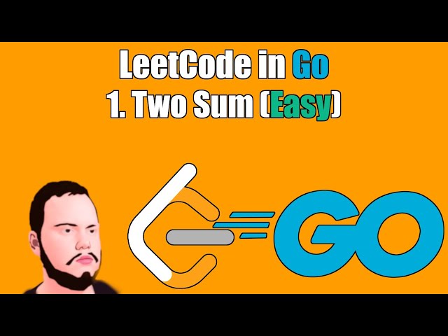 LeetCode in Go | 1. Two Sum
