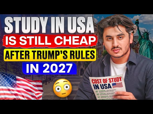 HOW TO STUDY IN USA 🇺🇸 FOR CHEAP After Trump’s New Rules 🇺🇸 | Cheapest USA Study Plan for 2027 