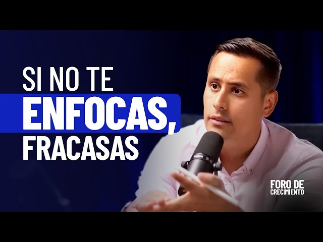 El Poder del Enfoque para Crear la Vida que Sueñas | Danny López