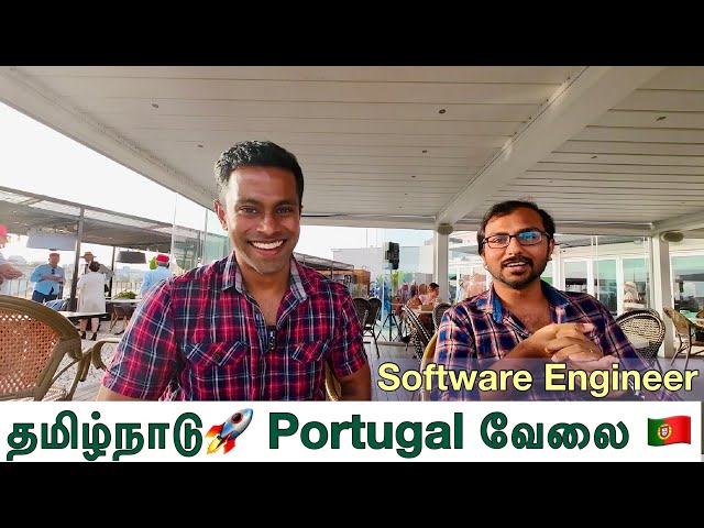 Life of Tamilan abroad as Software Engineer | Chennai to Lisbon | Tamil