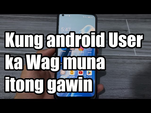 Kung android User ka wag muna itong gawin | Tutorial Tagalog