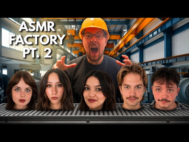 The Second ASMR Factory! (Super tingly in person collab!) 