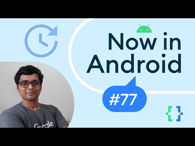 Now in Android: 77 - Android 14 Developer Preview, MAD Skills Compose Layouts and Modifiers, & more!