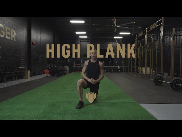 How-To Do A High Plank • One Academy Training