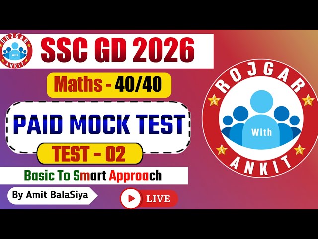 Rojgar With Ankit SSC GD Paid Mock Test Math Solution | RWA SSC GD TEST 02 | 2026
